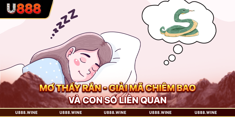 Mơ thấy rắn